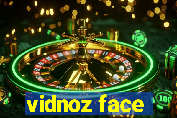 vidnoz face